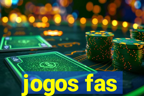 jogos fas